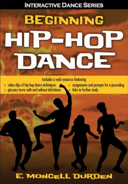 Beginning Hip-Hop Dance with Web Resource