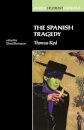 The Spanish Tragedy (Revels Student Edition)