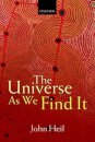 The Universe As We Find It