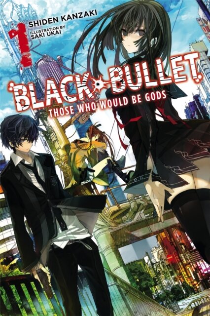 Black Bullet, Vol. 1 (Novel)