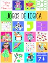 Treina o Teu Cérebro! Jogos de Lógica