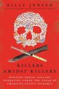 Killers Amidst Killers