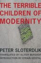 The Terrible Children of Modernity