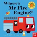 Felt Flaps: Where'S Mr Fire Engine?
