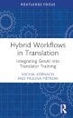 Hybrid Workflows in Translation