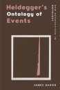 Heidegger’s Ontology of Events