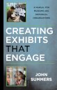 Creating Exhibits That Engage