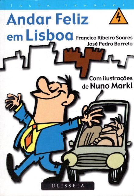 Andar Feliz Em Lisboa