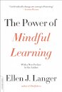 The Power of Mindful Learning