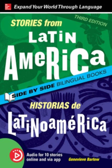 Stories from Latin America / Historias de Latinoamerica, Premium Third Edition