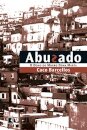 Abusado - O Dono do Morro Dona Marta