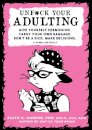 Unf#ck Your Adulting