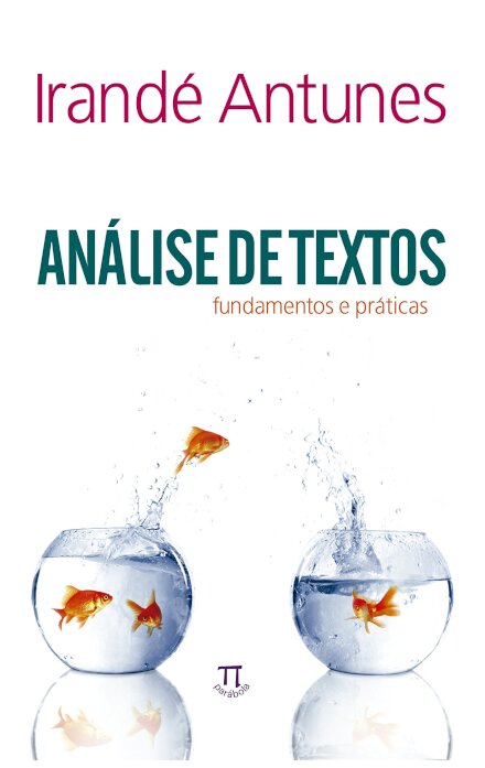 Análise De Textos: Fundamentos E Práticas