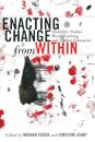 Enacting Change from Within