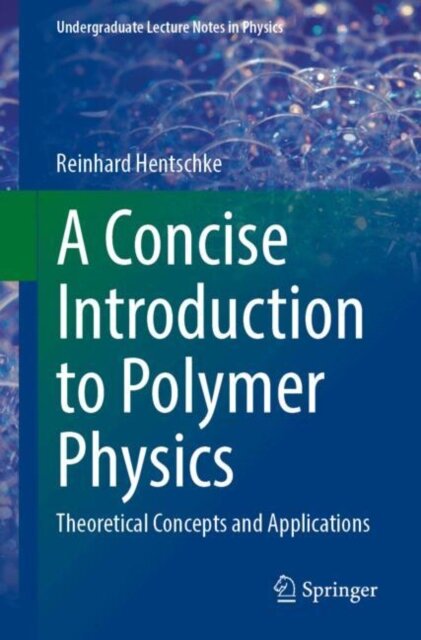 A Concise Introduction to Polymer Physics
