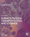 Surface Process, Transportation, and Storage