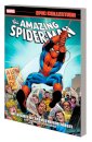 Amazing Spider-Man Epic Collection: The Secret of The Petrified Tablet (New Printing)