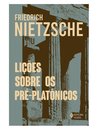 Lições Sobre Os Pré-Platônicos