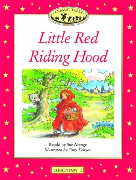 Classic Tales : Little Red Riding Hood Elementary level 1
