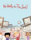 No Walls for the Small