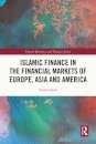 Islamic finance in the financial markets of Europe, Asia and America