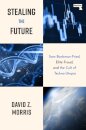 Stealing The Future