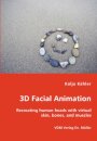 3D Facial Animation- Recreating human heads with virtual skin, bones, and muscles