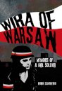 Wira of Warsaw: Memoirs of a Girl Soldier
