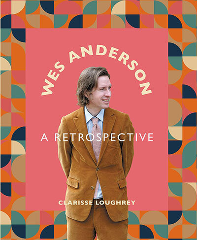 Wes Anderson: A Retrospective