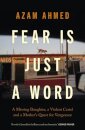 Fear is Just a Word