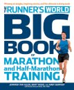 The Runner's World Big Book of Marathon and Half-Marathon Training