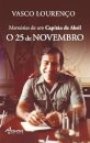 Memórias de um Capitão de Abril - O 25 de Novembro