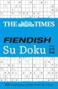 The Times Fiendish Su Doku Book 12