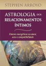 Astrologia Dos Relacionamentos Íntimos