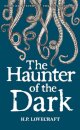 The Haunter of the Dark : Collected Short Stories Volume Three
