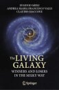 The Living Galaxy