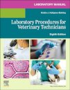Laboratory Manual for Laboratory Procedures for Veterinary  Technicians
