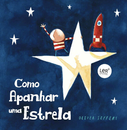 Como Apanhar Uma Estrela (2ª edição)