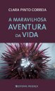 A Maravilhosa Aventura Da Vida