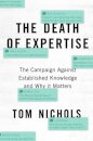 The Death of Expertise