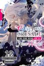 Our Last Crusade or the Rise of a New World, Vol. 12 (light novel)