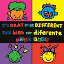 It'S Okay To Be Different / Está Bien Ser Diferent