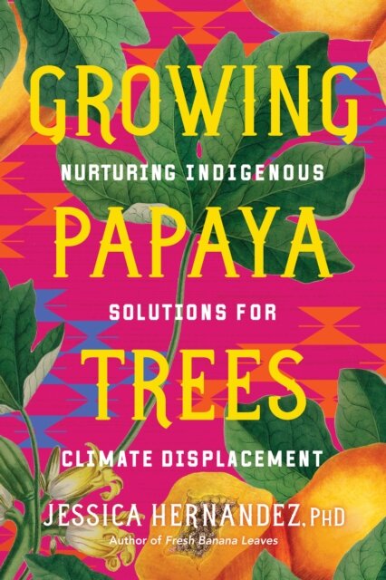 Growing Papaya Trees