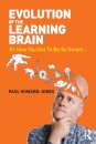 Evolution of the Learning Brain