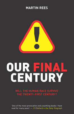 Our Final Century?