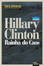 Hillary Clinton:Rainha Do Caos
