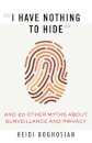 I Have Nothing to Hide