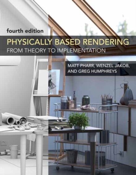 Physically Based Rendering: from theory to implementation