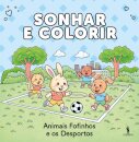 Sonhar e Colorir: Animais Fofinhos e os Desportos