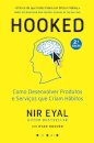 Hooked: Como Desenvolver Produtos e Serviços que Criam Hábitos